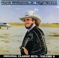 Hank Williams, Jr. - High Notes